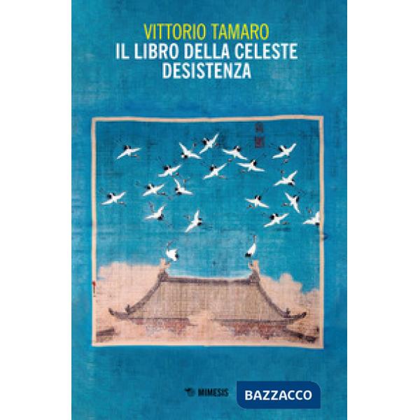 Libro della celeste desistenza (Il)