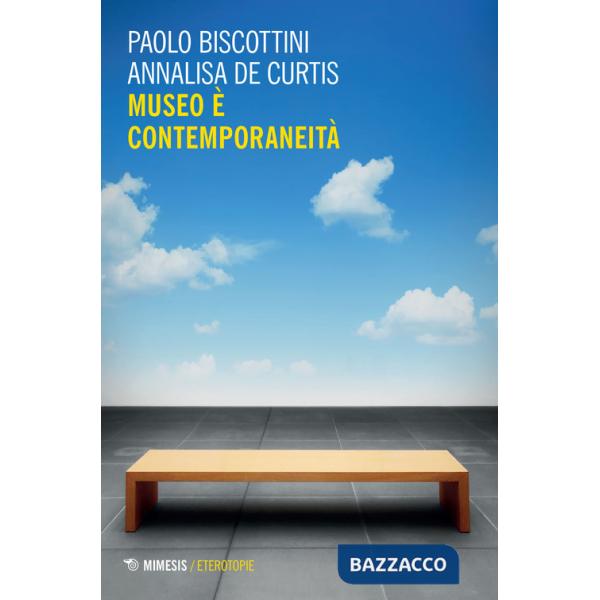 Museo è contemporaneità