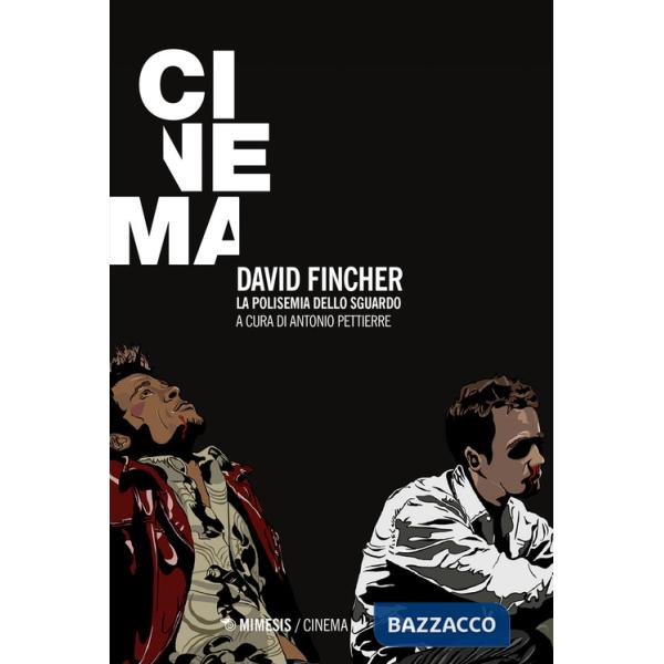 David Fincher. La polisemia della sguardo