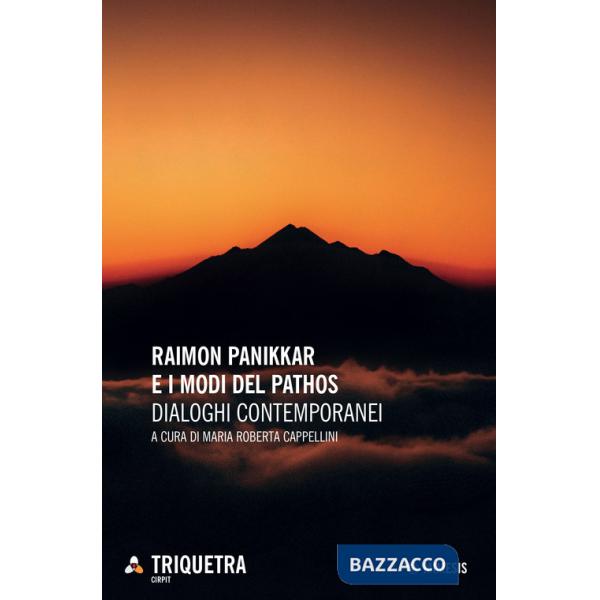 Raimon Pannikar e i modi del pathos. Dialoghi contemporanei