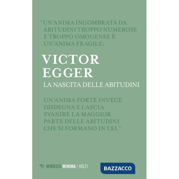 Nascita delle abitudini (La)