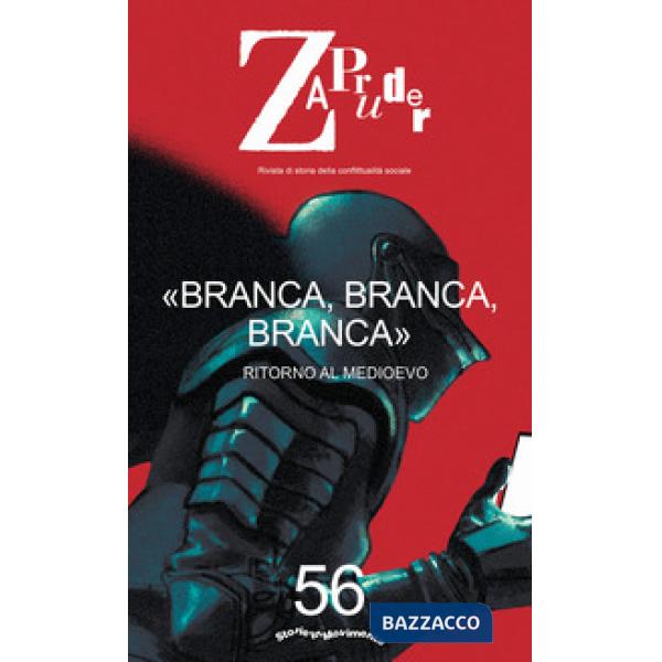 Zapruder. Rivista di storia della conflittualità sociale. Vol. 56