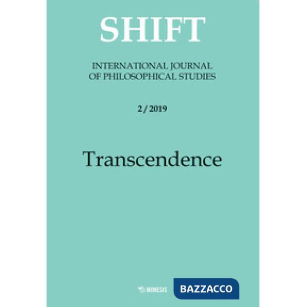 Shift. International journal of philosophical studies (2019). Vol. 2: Transcendence