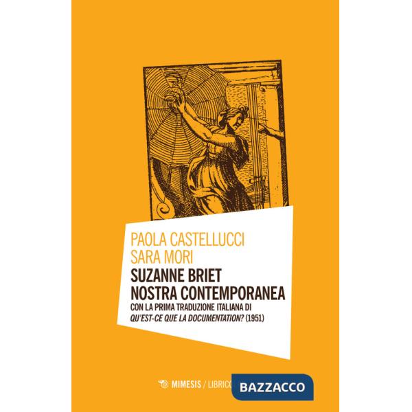 Suzanne Briet nostra contemporanea