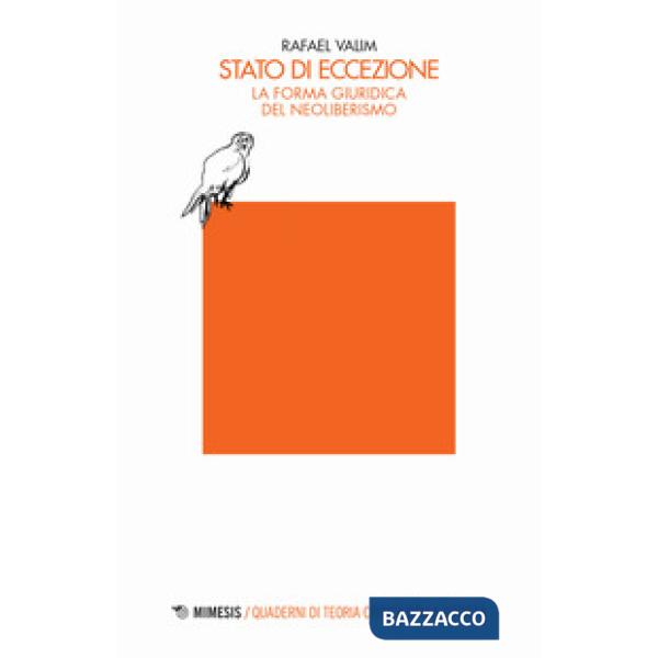 Stato di eccezione. La forma giuridica del neoliberismo