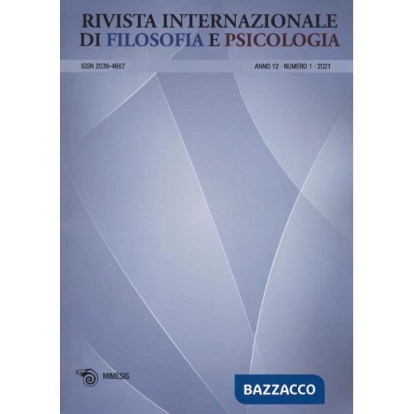Rivista internazionale di filosofia e psicologia (2021). Vol. 1