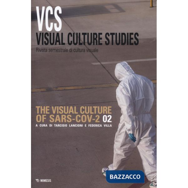 Visual culture studies. Rivista semestrale di cultura visuale (2020). Vol. 2