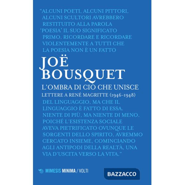 Ombra di ciò che unisce. Lettere a René Magritte (1946-1948) (L')