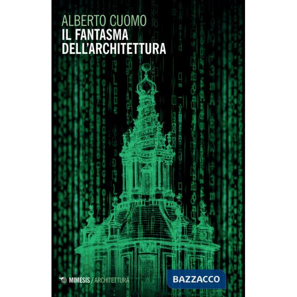 Fantasma dell'architettura (Il)