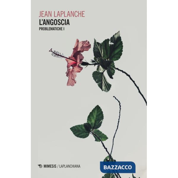 Problematiche. Vol. 1: L'Angoscia