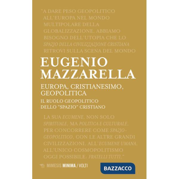 Europa, cristianesimo, geopolitica. Il ruolo geopolitico dello «spazio» cristiano