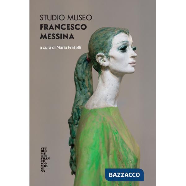 Francesco Messina Studio Museum