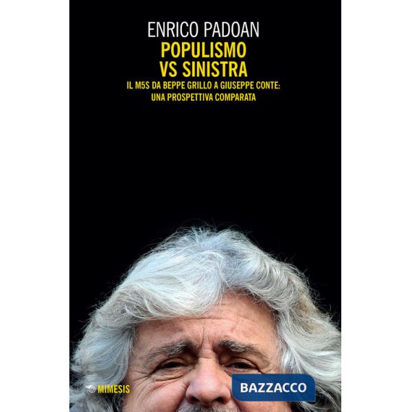 Populismo vs sinistra. Il M5S da Beppe Grillo a Giuseppe Conte: una prospettiva comparata