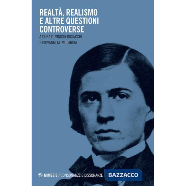 Realtà, realismo e altre questioni controverse