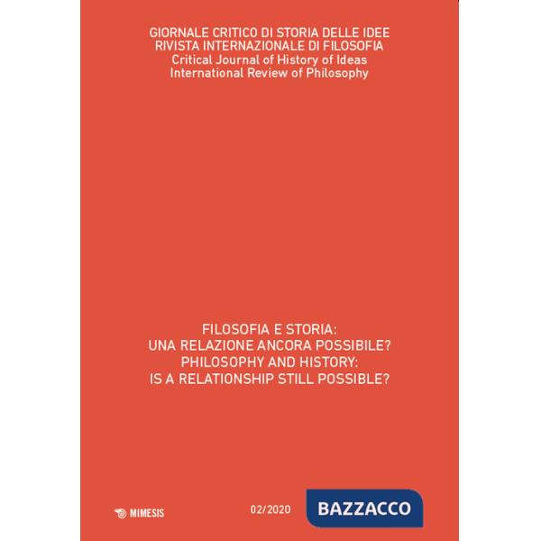 Giornale critico di storia delle idee (2020). Ediz. bilingue. Vol. 2: Filosofia e storia: una relazione ancora possibile?-Philos
