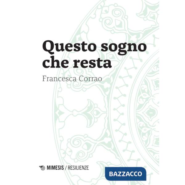 Questo sogno che resta
