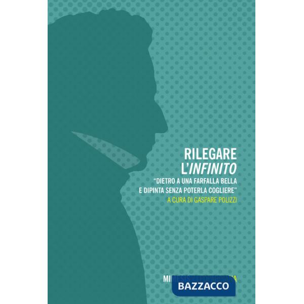 Rilegare l'infinito