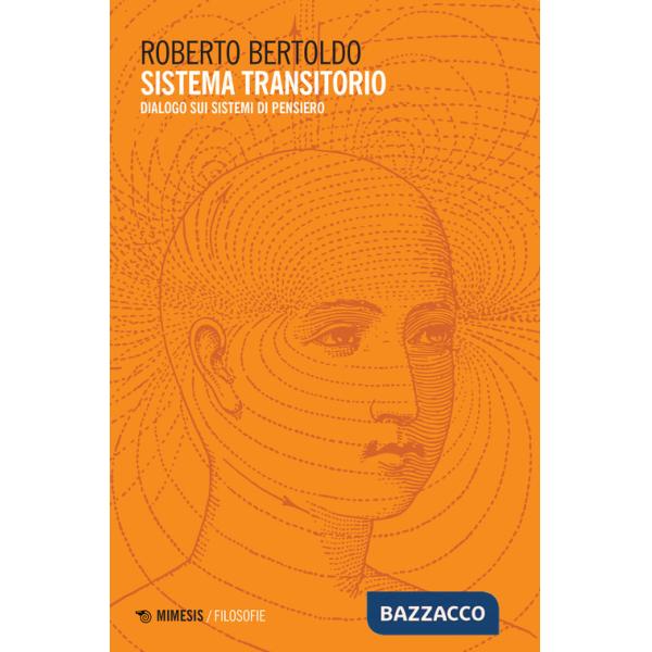 Sistema transitorio. Dialogo sui sistemi di pensiero