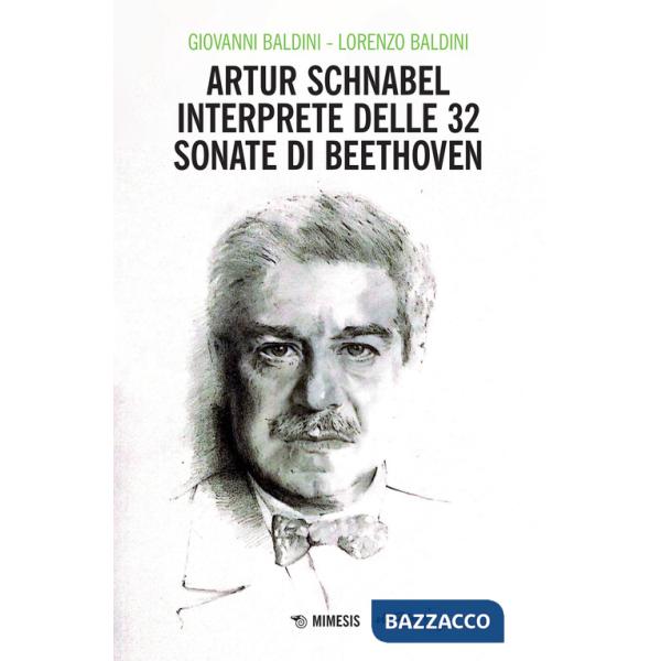 Artur Schnabel interprete delle 32 sonate di Beethoven
