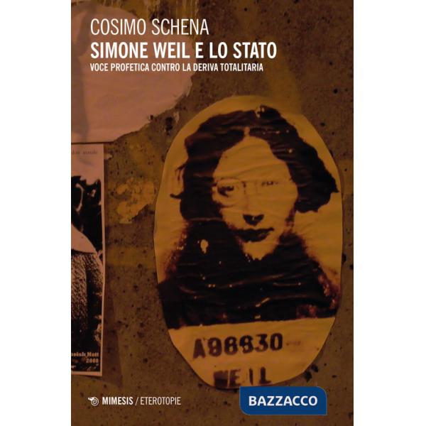 Simone Weil e lo Stato. Voce profetica contro la deriva totalitaria