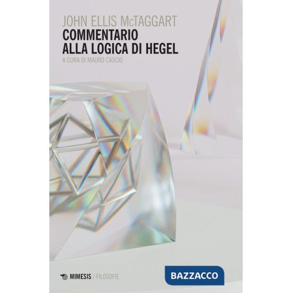 Commentario alla «Logica» di Hegel