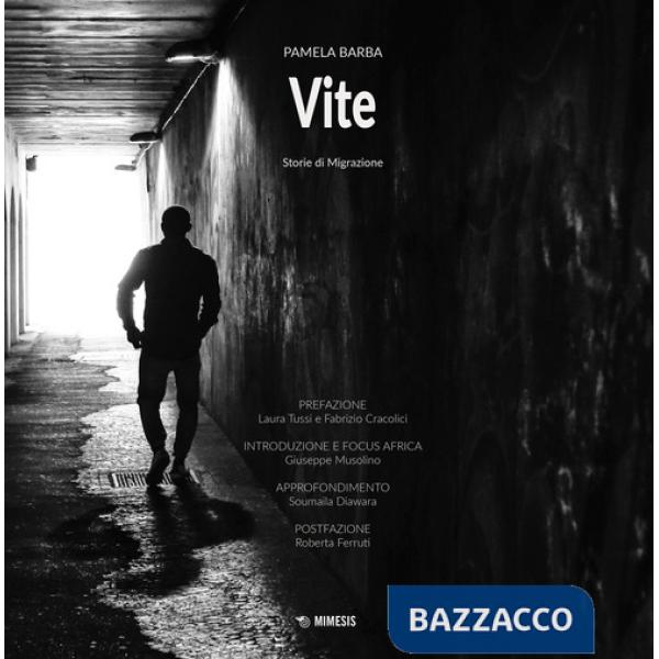 Vite. Storie di migrazione