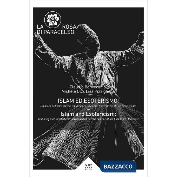 Rosa di Paracelso (2020) (La). Vol. 2: Islam ed esoterismo-Islam and esotericism