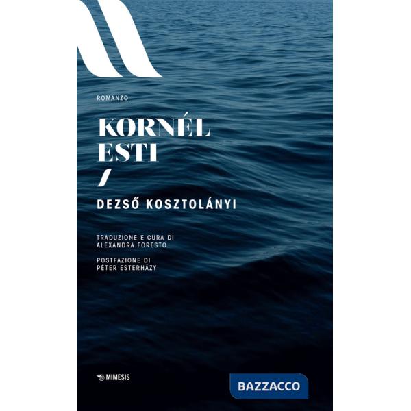 Kornél Esti. Nuova ediz.