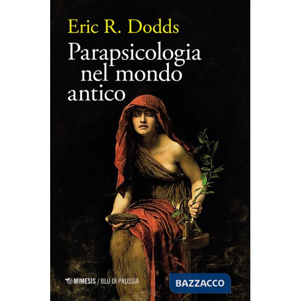 Parapsicologia nel mondo antico