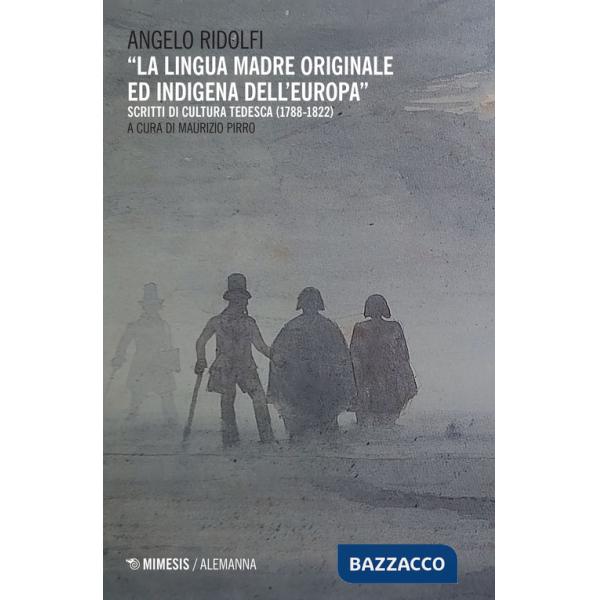 Lingua madre originale ed indigena dell'Europa (La)