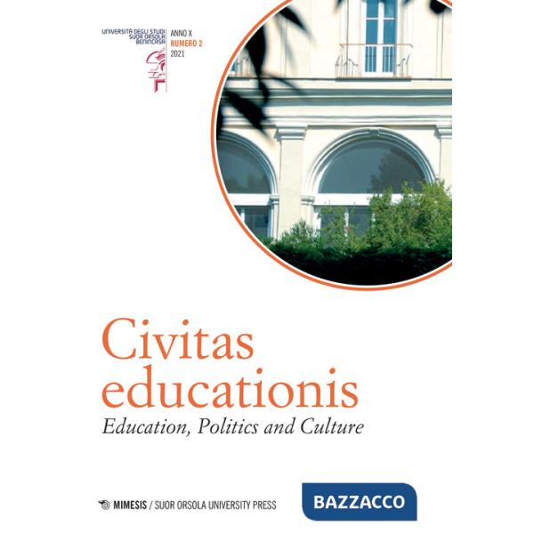 Civitas educationis. Education, politics and culture. Ediz. italiana e inglese (2021). Vol. 2