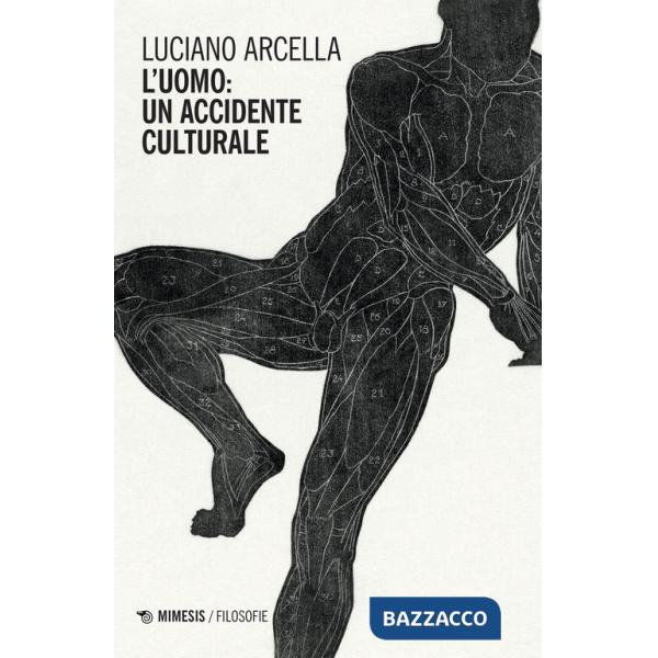 Uomo: un accidente culturale (L')