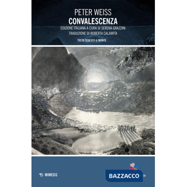 Convalescenza. Testo tedesco a fronte