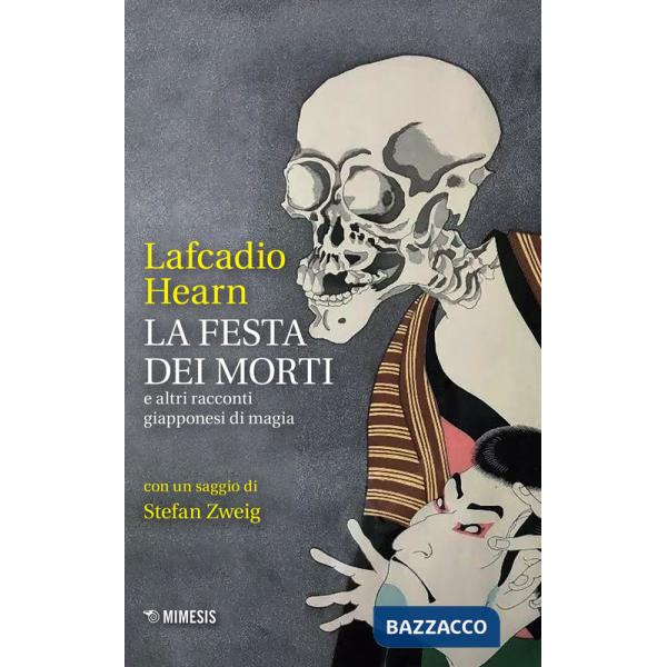 Festa dei morti e altri racconti giapponesi di magia (La)