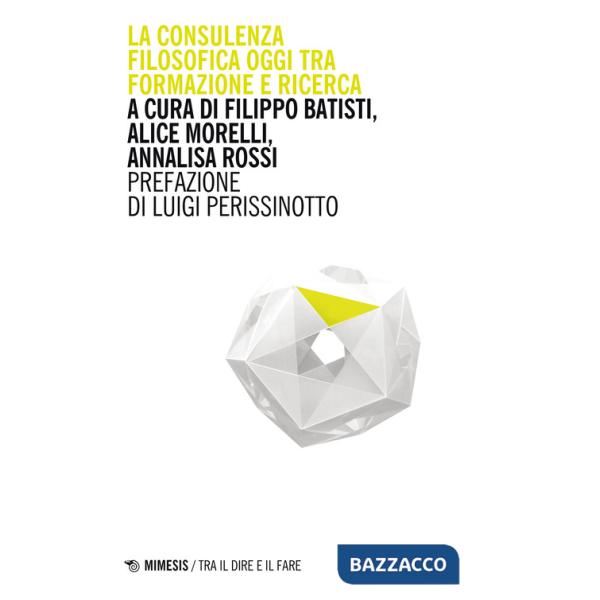 Consulenza filosofica oggi tra formazione e ricerca (La)