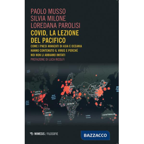 Covid, la lezione del Pacifico. Come i paesi avanzati di Asia e Oceania hanno contenuto il virus e perché noi non li abbiamo imi