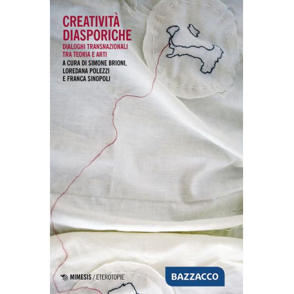 Creatività diasporiche. Dialoghi transnazionali tra teoria e arti