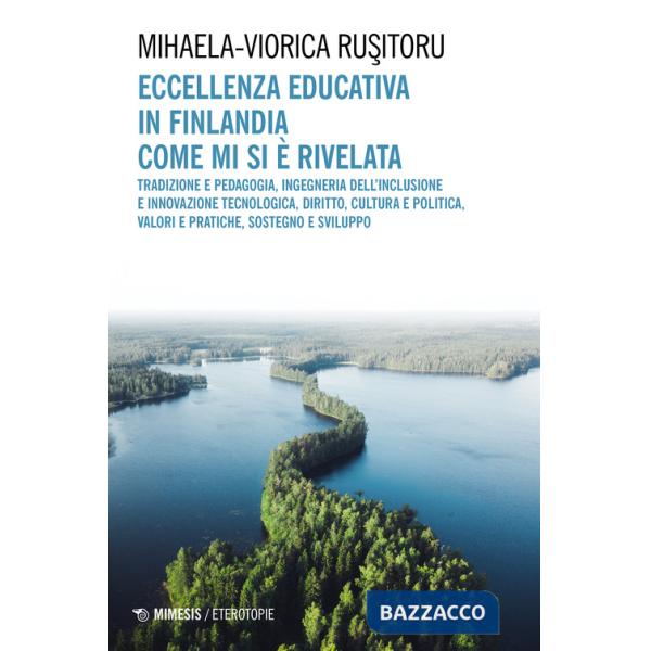 Eccellenza educativa in Finlandia. Come mi si è rivelata