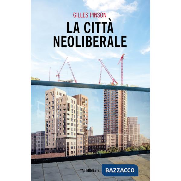 Città neoliberale (La)