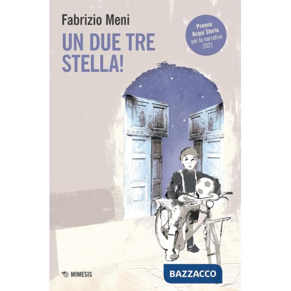 Un due tre stella!