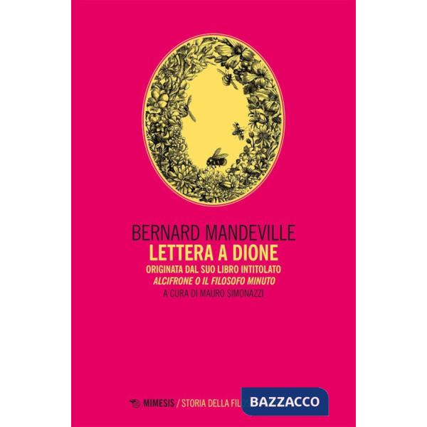Lettera a Dione. Originata dal suo libro intitolato Alcifrone o il filosofo minuto