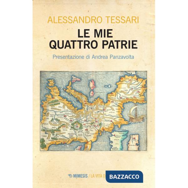 Mie quattro patrie (Le)