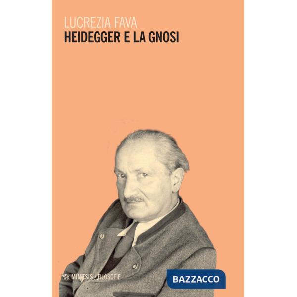 Heidegger e la gnosi