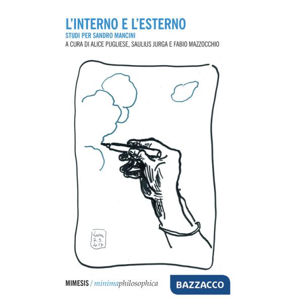 Interno e l'esterno. Studi per Sandro Mancini (L')