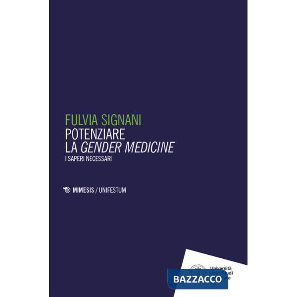 Potenziare la gender medicine. I saperi necessari