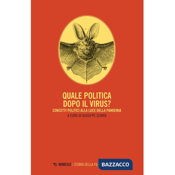 Quale politica dopo il virus? Concetti politici alla luce della pandemia