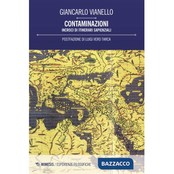 Contaminazioni. Incroci di itinerari sapienziali