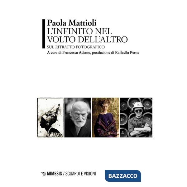 Infinito nel volto dell'altro. Sul ritratto fotografico (L')
