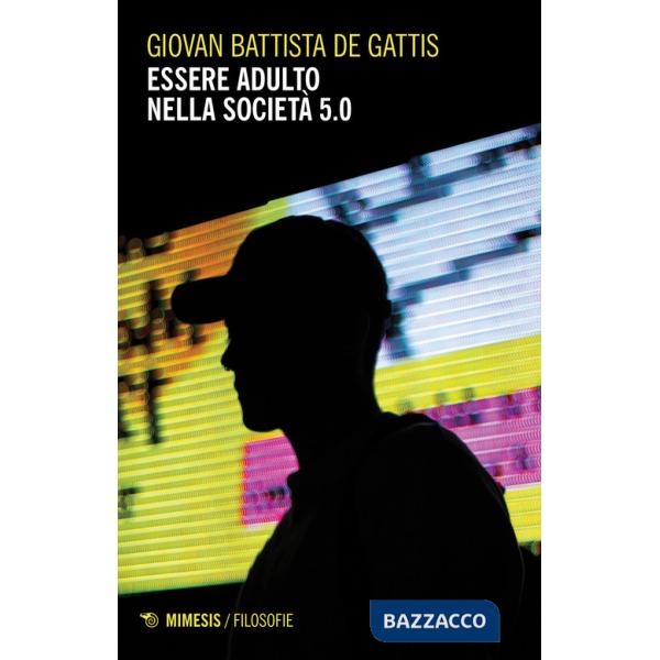 Essere adulto nella società 5.0
