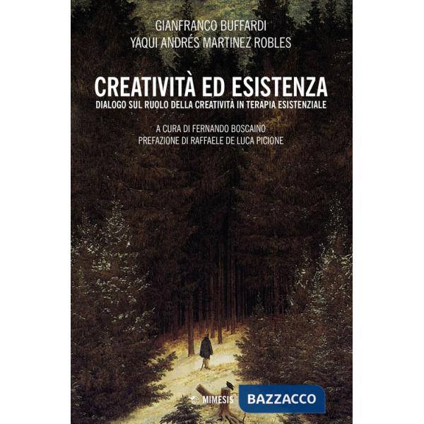 Creatività ed esistenza. Dialogo sul ruolo della creatività in terapia esistenziale